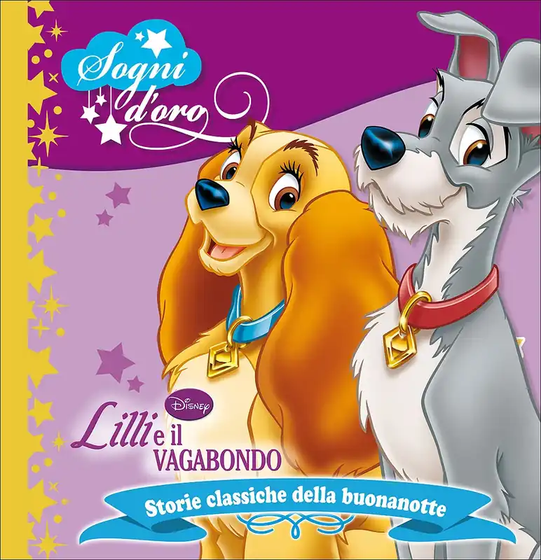 Sogni d‘oro - Lilli e il Vagabondo Storie classiche della buonanotte Affare