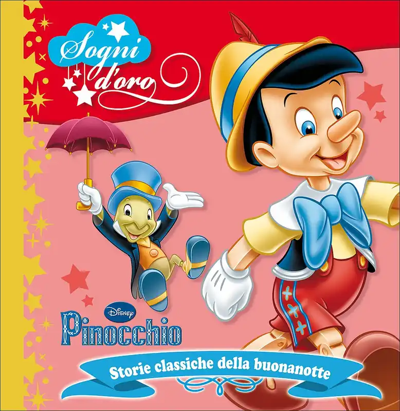 Esclusivo Sogni d‘oro - Pinocchio Storie classiche della buonanotte