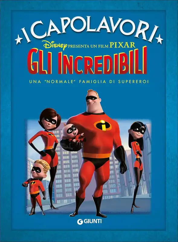 Miglior Prezzo Gli Incredibili - I Capolavori Una ‘‘normale‘‘ famiglia di Supereroi