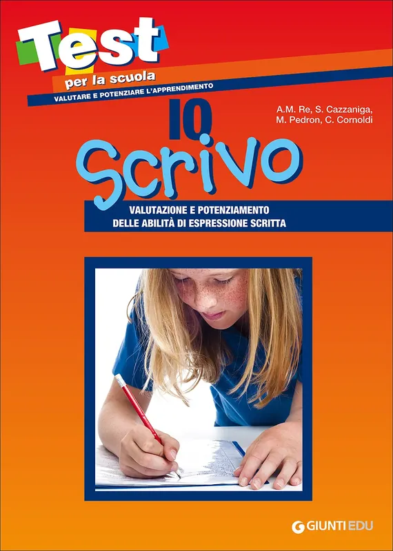 Io scrivo valutazione e potenziamento delle abilità di espressione scritta Novità