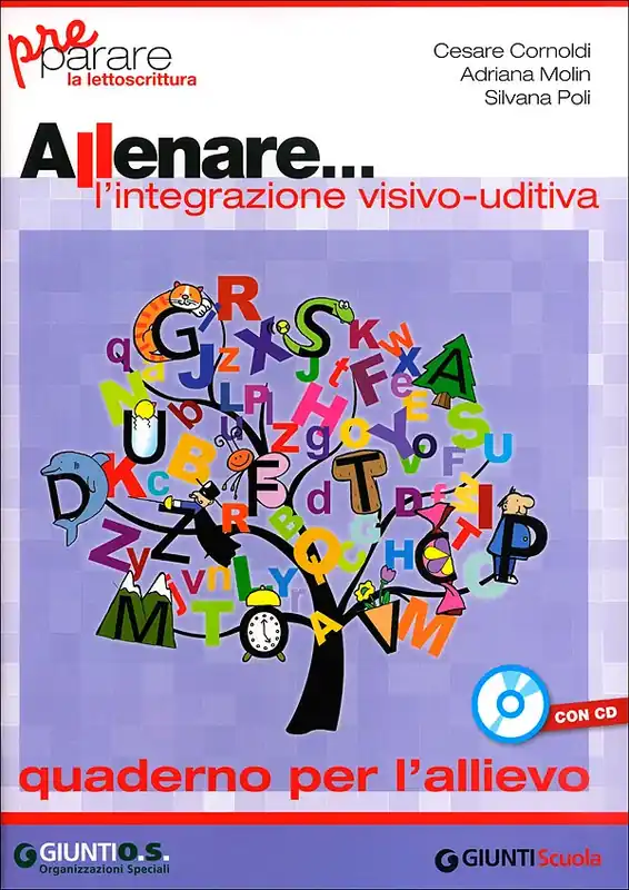 Preparare la lettoscrittura - Allenare... l‘integrazione visivo-uditiva + CD Quaderno per l‘allievo Promozione Esclusiva
