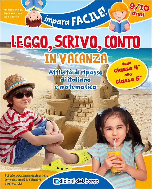 Leggo scrivo conto in vacanza - 9/10 anni Attività di ripasso di italiano e matematica Consegna Rapida