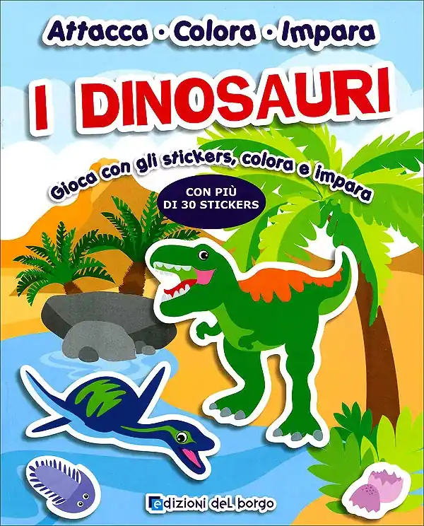 I Dinosauri Gioca con gli stickers, colora e impara - Con più di 30 stickers Prezzo Conveniente