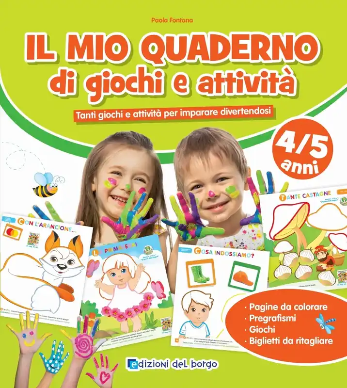 Offerta Il mio quaderno di giochi e attività 4/5 anni Tanti giochi e attività per imparare divertendosi