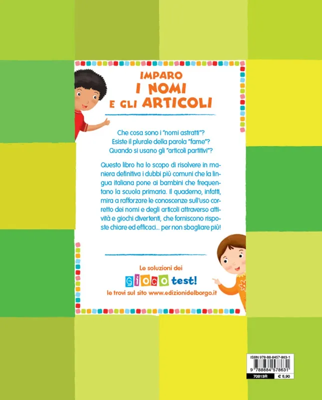 Imparo i nomi e gli articoli Tante attività e giochi per non sbagliare più! Prezzo Scontato