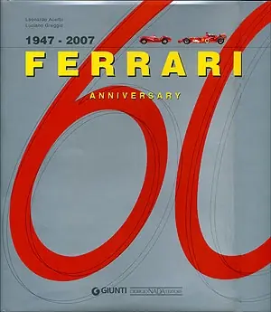Esclusivo Ferrari 60 1947-2007 Anniversary