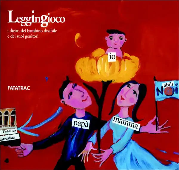 Leggingioco I diritti del bambino disabile e dei suoi genitori Economico