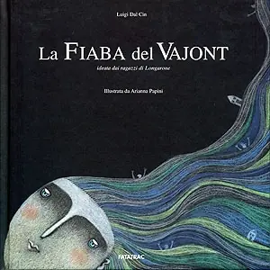 La Fiaba del Vajont ideata dai ragazzi di Longarone Must-Have