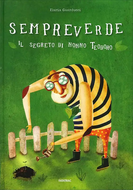Di Tendenza Sempreverde Il segreto di nonno Teodoro