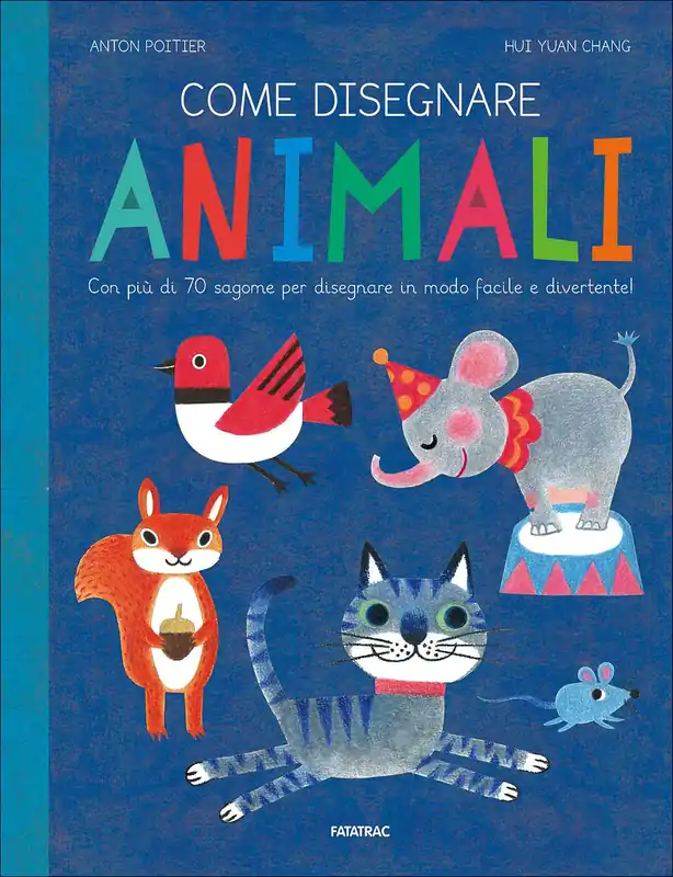 Come disegnare animali Con più di 70 sagome per disegnare in modo facile e divertente! Promo Stagionale