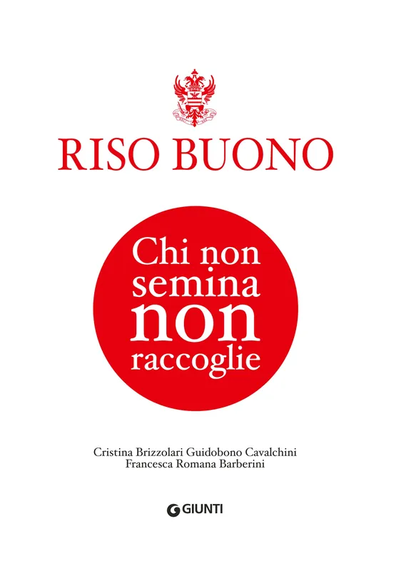 Di Tendenza RISO BUONO Chi non semina non raccoglie