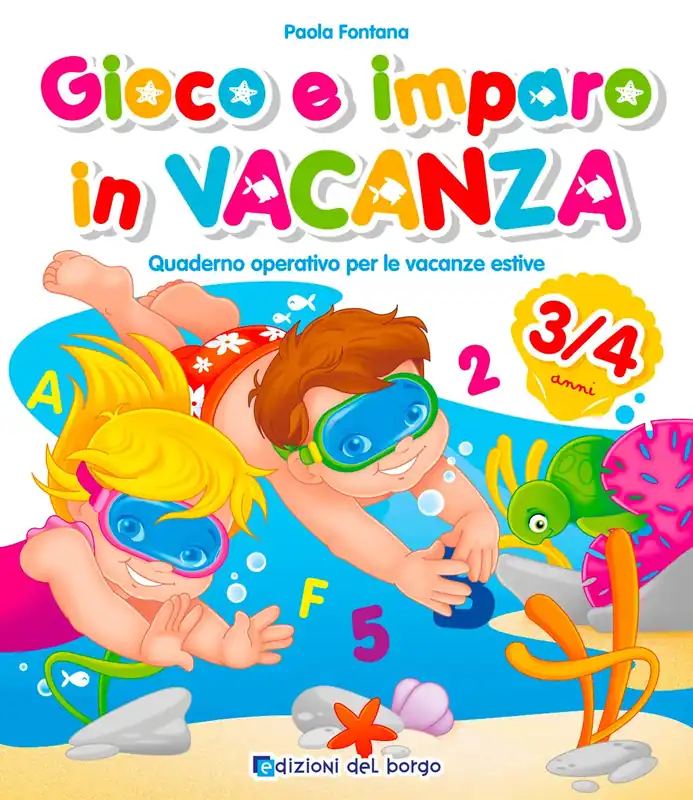Gioco e imparo in vacanza 3/4 anni Quaderno operativo per le vacanze estive Ultima Occasione