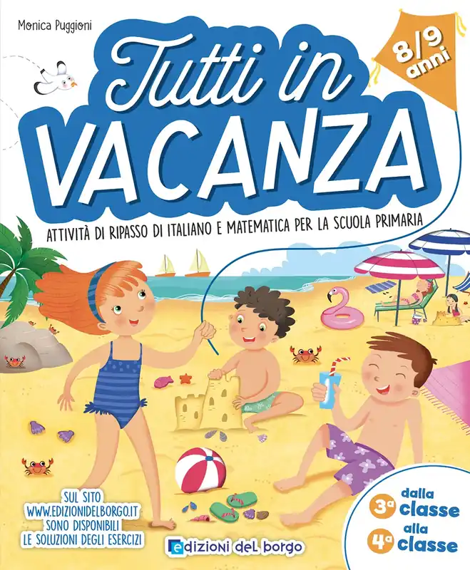 Scelto Dai Clienti Tutti in vacanza - dalla 3a alla 4a