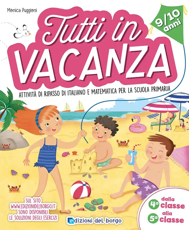 Quantità Limitata Tutti in vacanza - dalla 4a alla 5a
