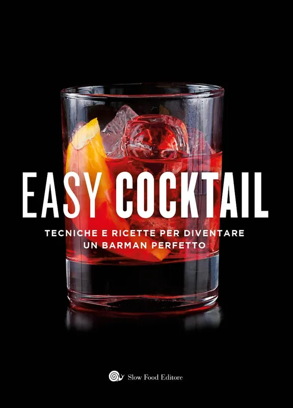 Promozione EASY COCKTAIL TECNICHE E RICETTE PER DIVENTARE UN BARMAN PERFETTO