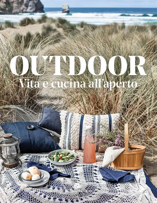 OUTDOOR. VITA E CUCINA ALL‘APERTO VITA E CUCINA ALL‘APERTO Offerta Del Giorno