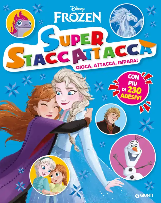 Must-Have Frozen Super Staccattacca Disney Gioca, attacca, impara! Con più di 230 adesivi