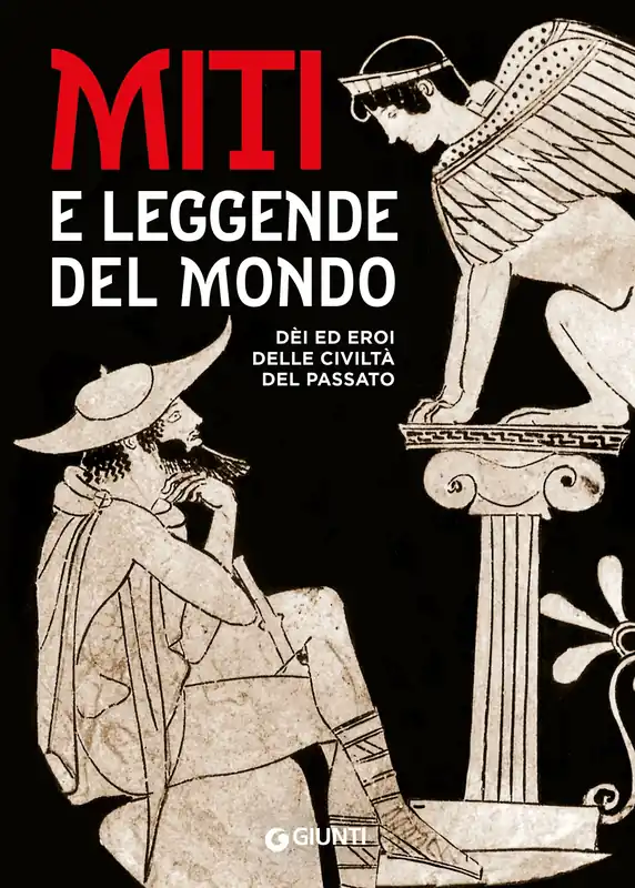 Miglior Prezzo Miti e leggende del mondo Dei ed eroi delle civiltà del passato