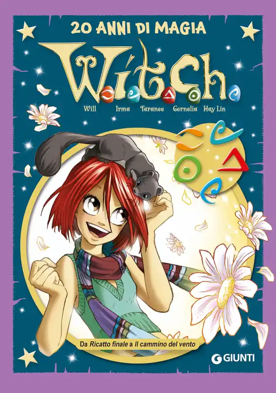 Affare W.I.T.C.H. volume 6 - Da Ricatto finale a Il cammino del vento