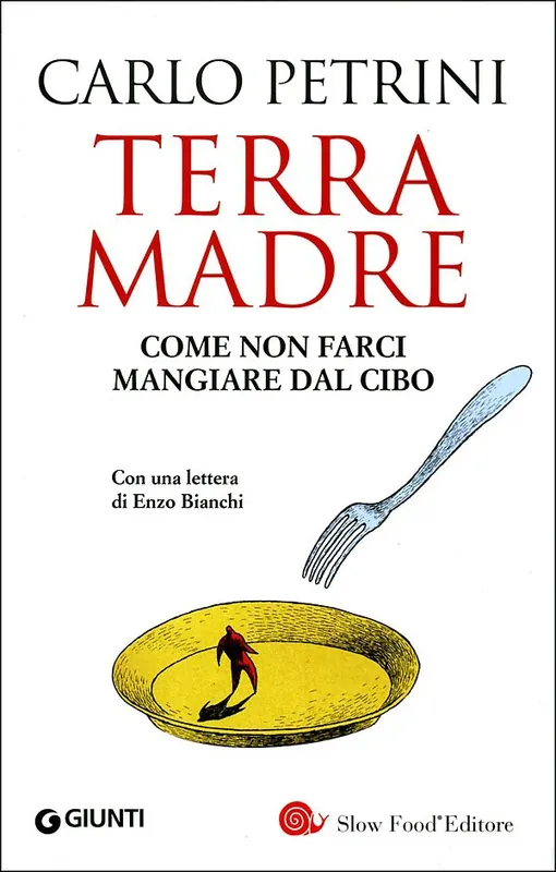 Offerta Limitata Terra madre + DVD Come non farci mangiare dal cibo - Con una lettera di Enzo Bianchi