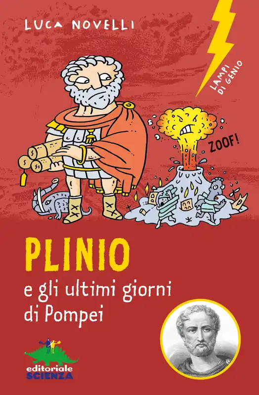 Plinio e gli ultimi giorni di Pompei Quantità Limitata