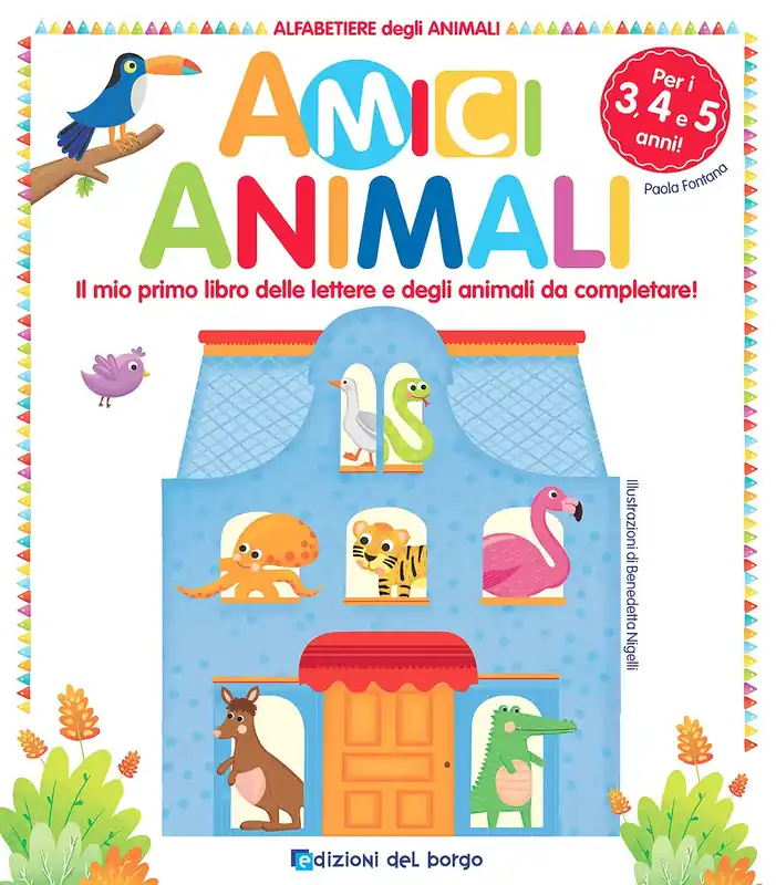 Offerta Lampo Amici Animali Il mio primo libro delle lettere e degli animali da completare!