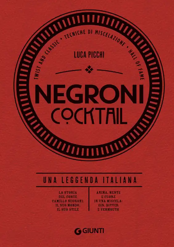 Soddisfatti O Rimborsati Negroni cocktail Una leggenda italiana