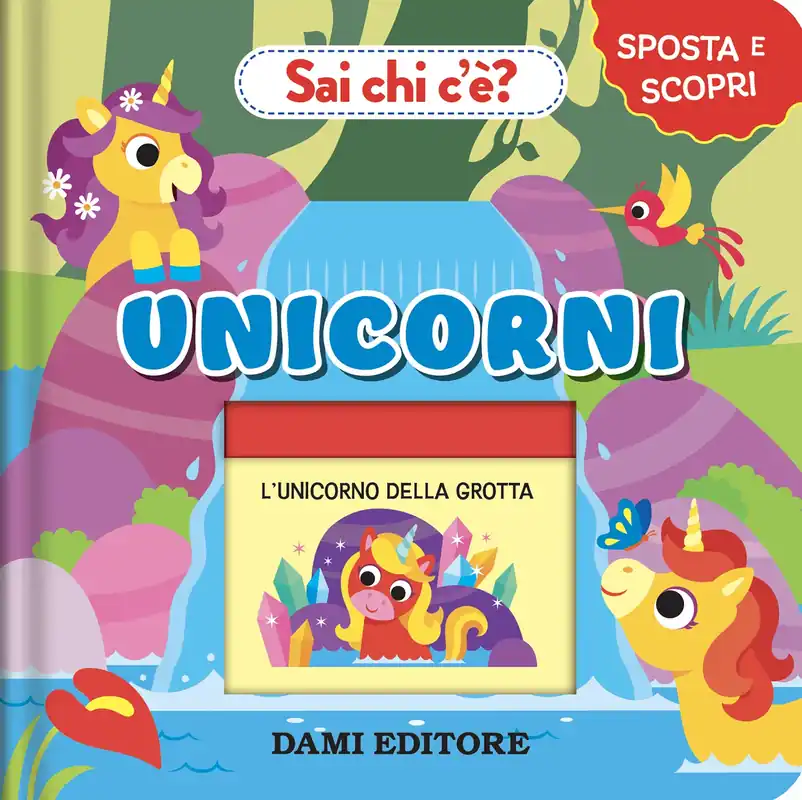 Acquista Ora Sai chi c‘è? Unicorni