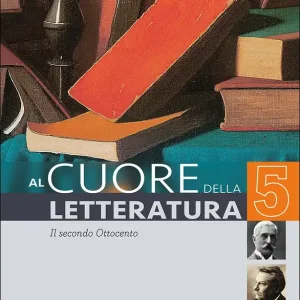 Al cuore della letteratura 5 - Il secondo Ottocento Affare