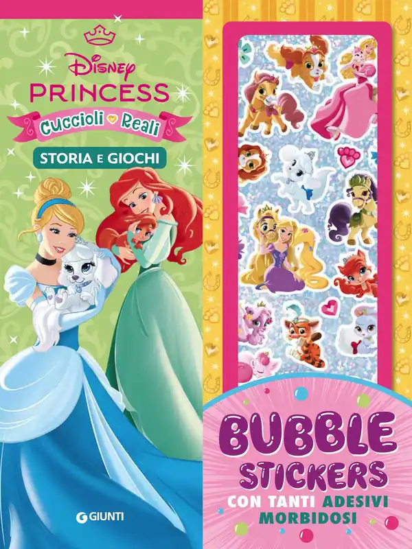 Disney Princess Bubble Stickers Cuccioli reali Storia e giochi con tanti adesivi morbidosi Super Prezzo