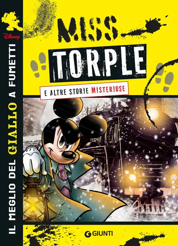 Miss Torple e altre storie misteriose Disney Il meglio del giallo a fumetti Disney Nuovo Arrivo