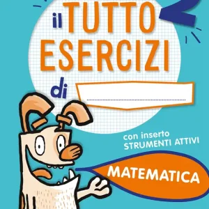 Acquista Ora Tutto Esercizi - Matematica 2