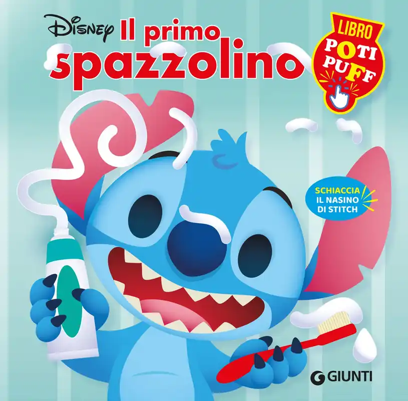 Libro Poti Puff Stitch - Il primo spazzolino Schiaccia il nasino di Stitch Offerta Speciale
