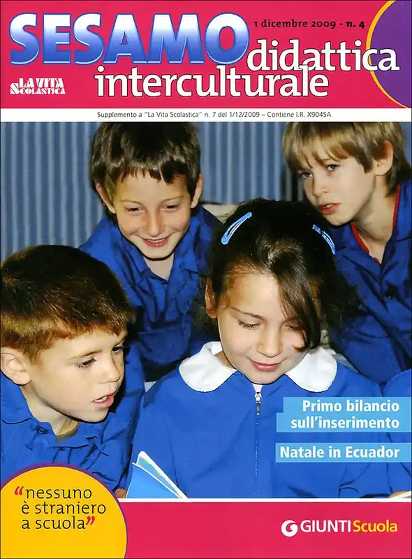 Reso Gratuito La Vita Scolastica - Sesamo didattica interculturale n. 4, 1 dicembre 2009 Supplemento al numero 7 de La Vita Scolastica 1 dicembre 2009