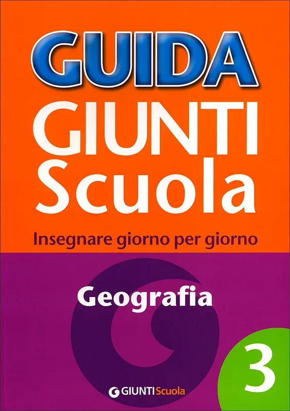 Soddisfatti O Rimborsati Guida Giunti Scuola - Geografia 3 Insegnare giorno per giorno