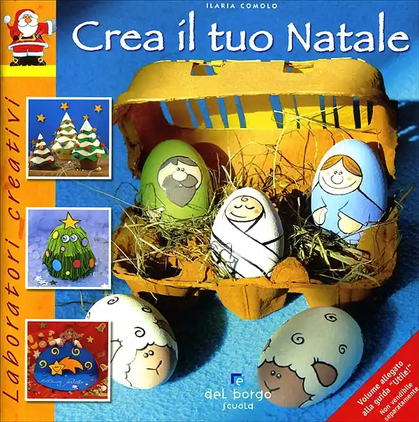 Crea il tuo Natale Volume allegato alla guida ‘‘Utile!‘‘ - Non vendibile separatamente Quantità Limitata