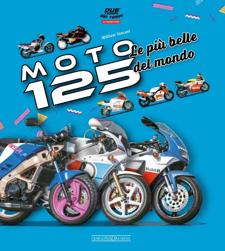 Bestseller MOTO 125 Le più belle del mondo Le più belle del mondo