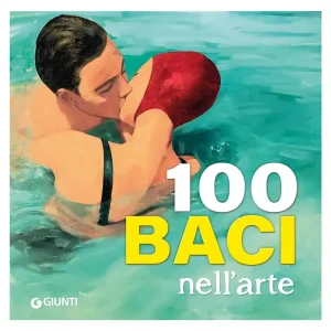 100 baci nell‘arte Solo Oggi