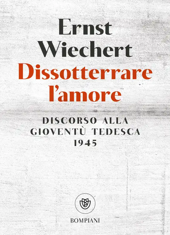 Prezzo Basso Dissotterrare l‘amore Discorso alla gioventù tedesca