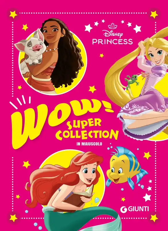 Solo Oggi Principesse Super Collection Wow! - Disney Princess In maiuscolo