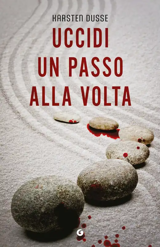 Non Perdere Uccidi un passo alla volta