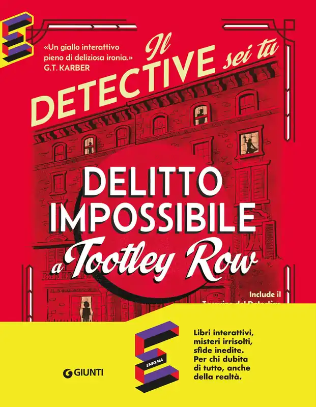 Quantità Limitata Delitto impossibile a Tootley Row Il detective sei tu