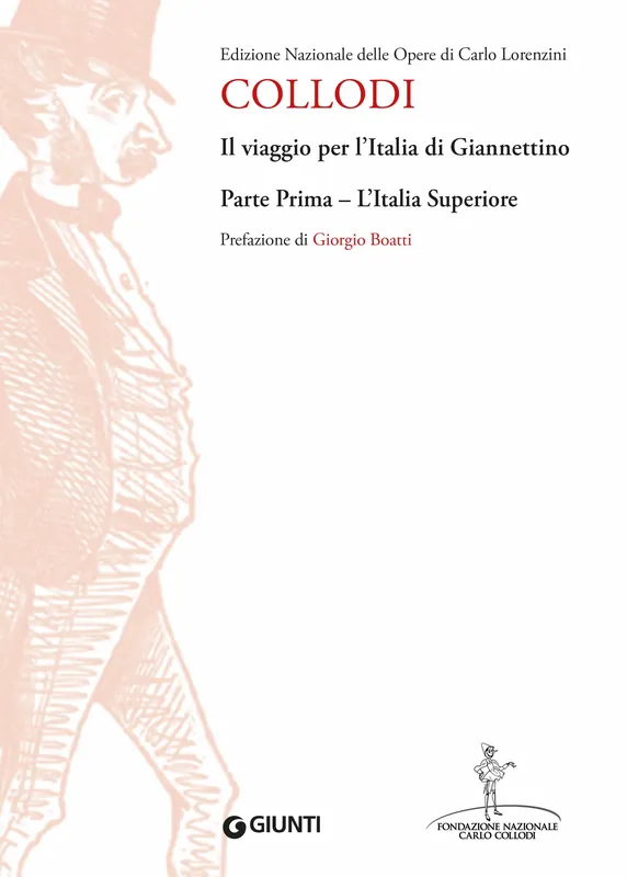 Il viaggio per l‘Italia di Giannettino Parte prima - L‘Italia superiore Offerta Del Giorno