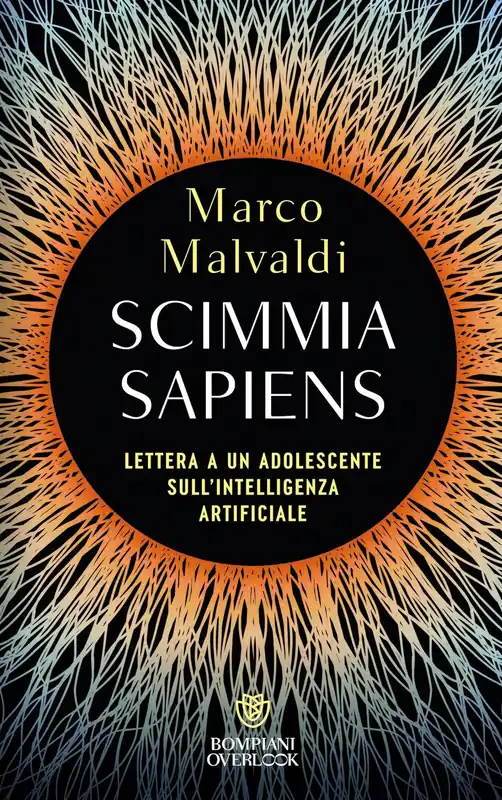 Scimmia Sapiens Lettera a un adolescente sull‘intelligenza artificiale Prezzo Scontato