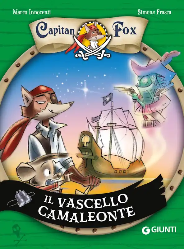 Capitan Fox. Il vascello camaleonte Non Perdere