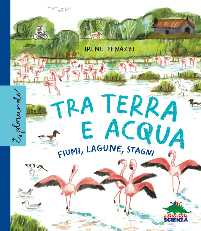 Compra Adesso Tra terra e acqua Fiumi, lagune, stagni