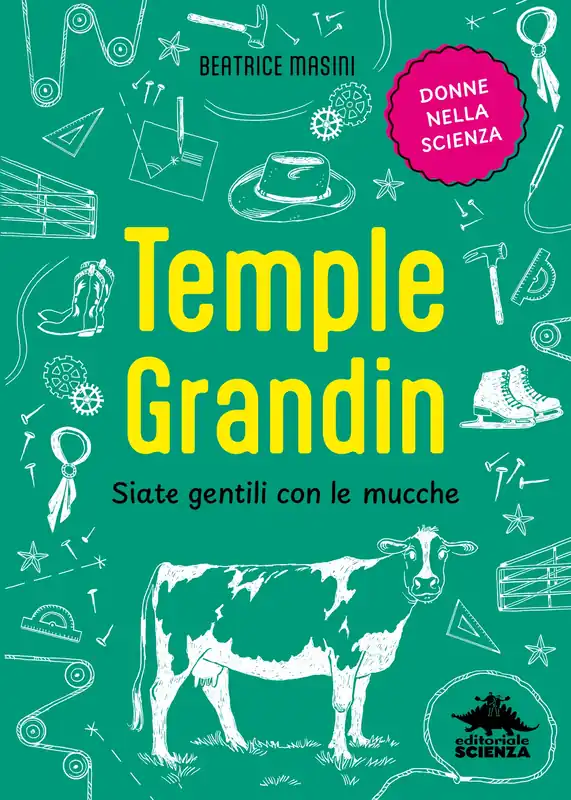 Ordina Subito Temple Grandin Siate gentili con le mucche